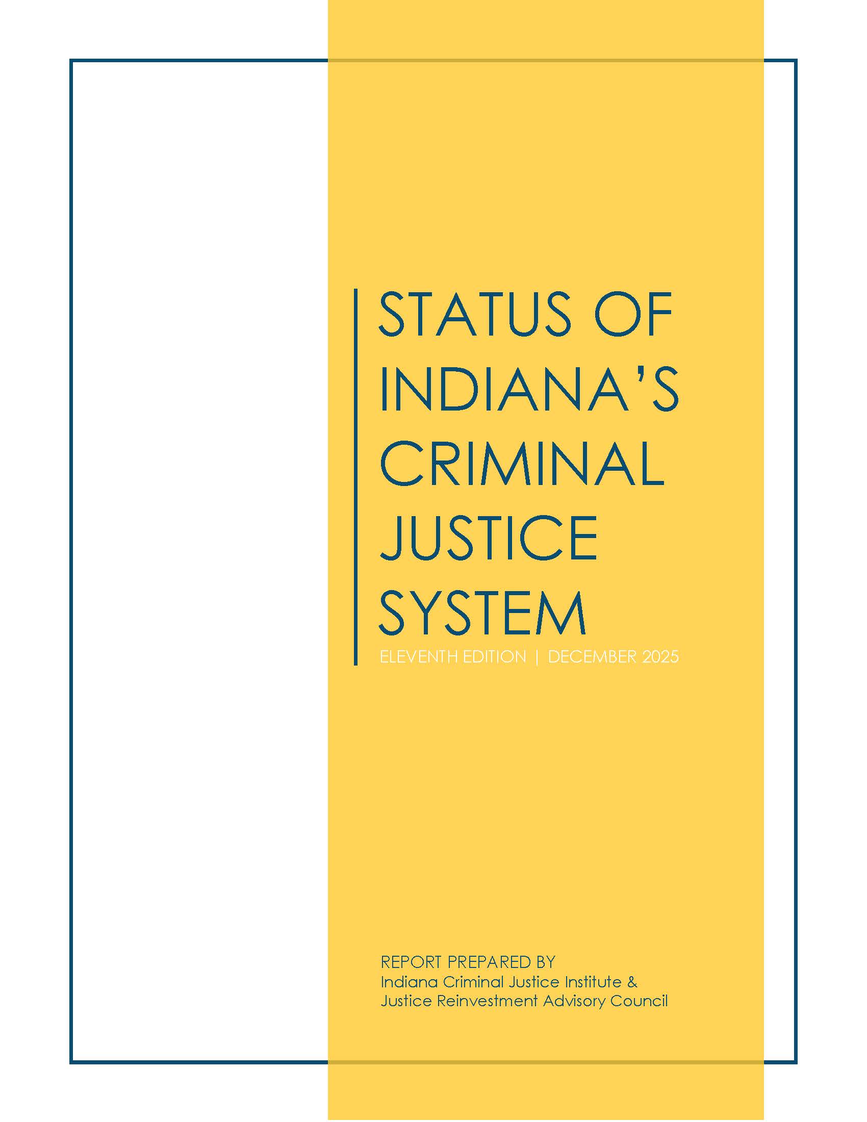 2025 Report Status of Indiana's Criminal Justice System report cover