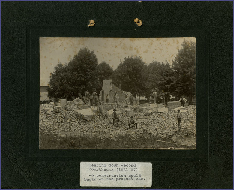 Having outgrown its space, the demolition of the second Courthouse began in August 1887.