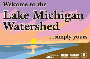 Welcome to the Lake Michigan Watershed - Sign designed by Kristi Richard