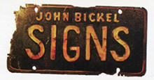John Bickel Signs