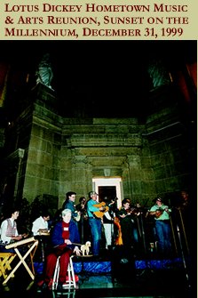 Lotus Dickey Hometown Music & Arts Reunion, Sunset on the Millennium, December 31, 1999