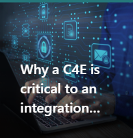 Why a C4E is critical to integration