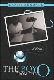 The Boy from the O by Sandy Kendall